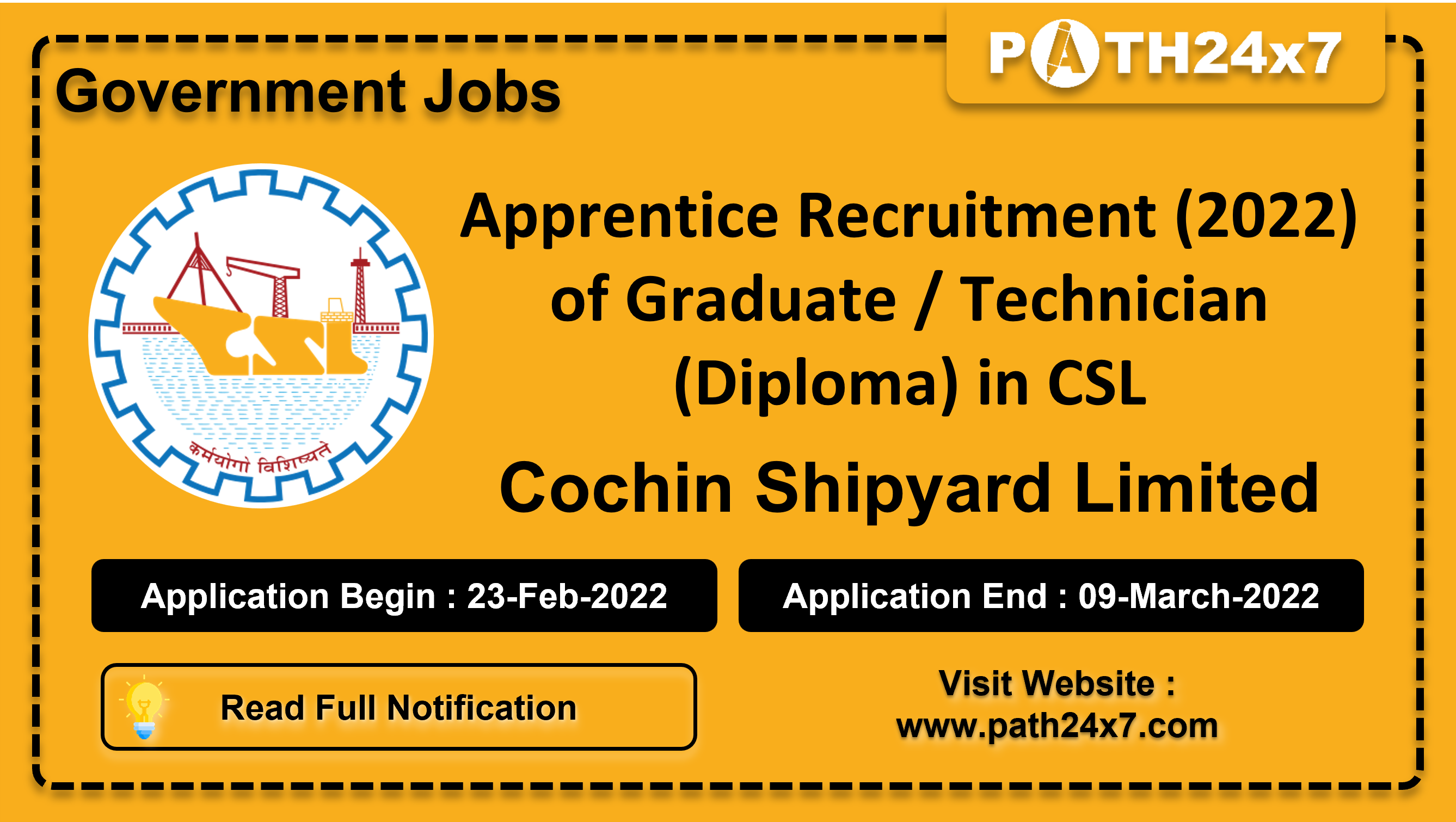 Apprentice Recruitment (2022) of Graduate / Technician (Diploma) in CSL, No. of Vacancies - 136, Important Dates, Application Fees, Age Limit, Educational Criteria, Physical Criteria, Vacancy Details, How to Apply By Online | Cochin Shipyard Limited